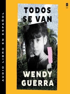 Everyone Leaves / Todos se van (Spanish edition) - Audiobook